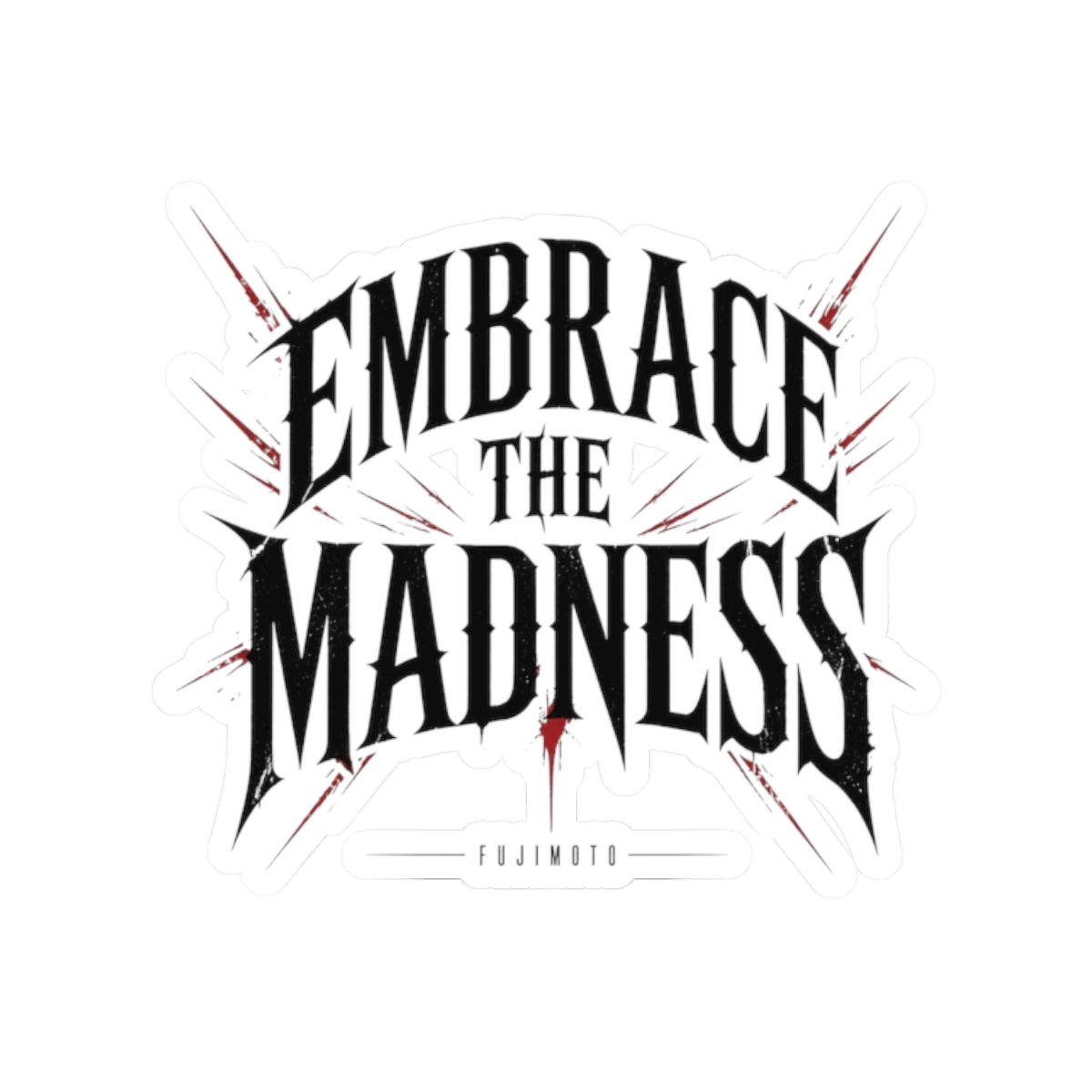 Chainsaw Man "Embrace the madness" Sticker - alternate angle 3, merchandise